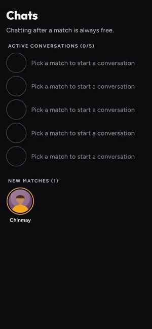 Chats screen: chatting after a match is always free; active conversations and new matches.